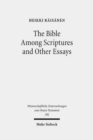 Image for The Bible Among Scriptures and Other Essays