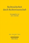 Image for Rechtssicherheit durch Rechtswissenschaft
