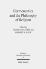 Image for Hermeneutics and the Philosophy of Religion : The Legacy of Paul Ricoeur. Claremont Studies in the Philosophy of Religion, Conference 2013