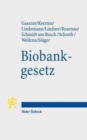 Image for Biobankgesetz : Augsburg-Munchner-Entwurf (AME-BiobankG)