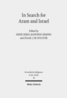 Image for In Search for Aram and Israel : Politics, Culture, and Identity