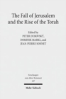 Image for The Fall of Jerusalem and the Rise of the Torah
