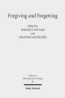 Image for Forgiving and Forgetting : Theology and the Margins of Soteriology