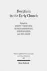 Image for Docetism in the Early Church : The Quest for an Elusive Phenomenon