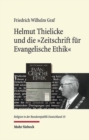 Image for Helmut Thielicke und die &#39;Zeitschrift fur Evangelische Ethik&#39;