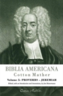 Image for Biblia Americana : America&#39;s First Bible Commentary. A Synoptic Commentary on the Old and New Testaments. Volume 5: Proverbs - Jeremiah