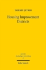 Image for Housing Improvement Districts : Nachhaltige Stadtentwicklung durch private Initiative und staatliche Gewahrleistung