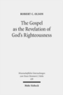 Image for The Gospel as the Revelation of God&#39;s Righteousness