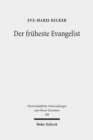 Image for Der fruheste Evangelist