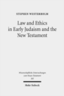 Image for Law and Ethics in Early Judaism and the New Testament