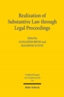 Image for Realization of Substantive Law through Legal Proceedings