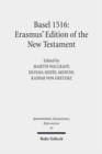 Image for Basel 1516 : Erasmus&#39; Edition of the New Testament