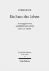 Image for Ein Baum des Lebens : Studien zur Weisheit und Theologie im Alten Testament