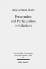 Image for Persecution and Participation in Galatians