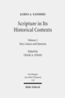 Image for Scripture in Its Historical Contexts : Volume I: Text, Canon, and Qumran