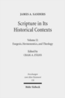 Image for Scripture in Its Historical Contexts : Volume II: Exegesis, Hermeneutics, and Theology