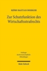 Image for Zur Schutzfunktion des Wirtschaftsstrafrechts