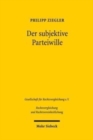 Image for Der subjektive Parteiwille : Ein Vergleich des deutschen und englischen Vertragsrechts