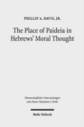 Image for The Place of Paideia in Hebrews&#39; Moral Thought
