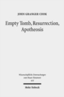 Image for Empty Tomb, Resurrection, Apotheosis