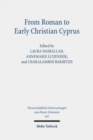 Image for From Roman to Early Christian Cyprus : Studies in Religion and Archaeology