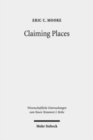 Image for Claiming places  : reading Acts through the lens of ancient colonization