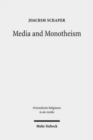 Image for Media and Monotheism
