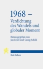 Image for 1968 - Verdichtung des Wandels und globaler Moment : Tubinger Vorlesungen