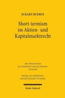 Image for Short-termism im Aktien- und Kapitalmarktrecht : Ideengeschichte, Rechtsvergleichung, Rechtsoekonomie