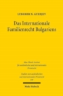 Image for Das Internationale Familienrecht Bulgariens