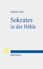 Image for Sokrates in der Hohle : Aspekte praktischer Ethik im Platonismus der Kaiserzeit