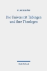 Image for Die Universitat Tubingen und ihre Theologen