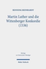 Image for Martin Luther und die Wittenberger Konkordie (1536)