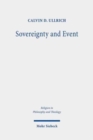 Image for Sovereignty and Event : The Political in John D. Caputo&#39;s Radical Theology