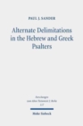 Image for Alternate Delimitations in the Hebrew and Greek Psalters