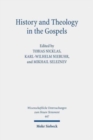 Image for History and Theology in the Gospels