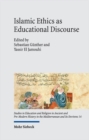 Image for Islamic Ethics as Educational Discourse
