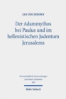 Image for Der Adammythos bei Paulus und im hellenistischen Judentum Jerusalems