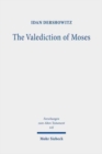 Image for The valediction of Moses  : a proto-biblical book