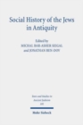 Image for Social History of the Jews in Antiquity