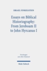 Image for Essays on biblical historiography  : from Jeroboam II to John Hyrcanus I