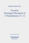 Image for Tyconius&#39; theological reception of 2 Thessalonians 2:3-12
