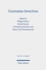 Image for Ciceronian Invectives : Emotions, Configurations, and Reactions