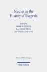 Image for Studies in the History of Exegesis