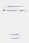 Image for The Muratorian Fragment : Text, Translation, Commentary