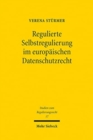 Image for Regulierte Selbstregulierung im europaischen Datenschutzrecht