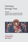 Image for Emotions through Time : From Antiquity to Byzantium