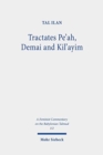 Image for Tractates Pe&#39;ah, Demai and Kil&#39;ayimVolume 1: Text, translation, and commentary