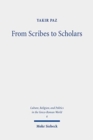 Image for From scribes to scholars  : rabbinic biblical exegesis in light of the Homeric commentaries