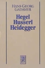 Image for Gesammelte Werke : Band 3: Neuere Philosophie I: Hegel, Husserl, Heidegger